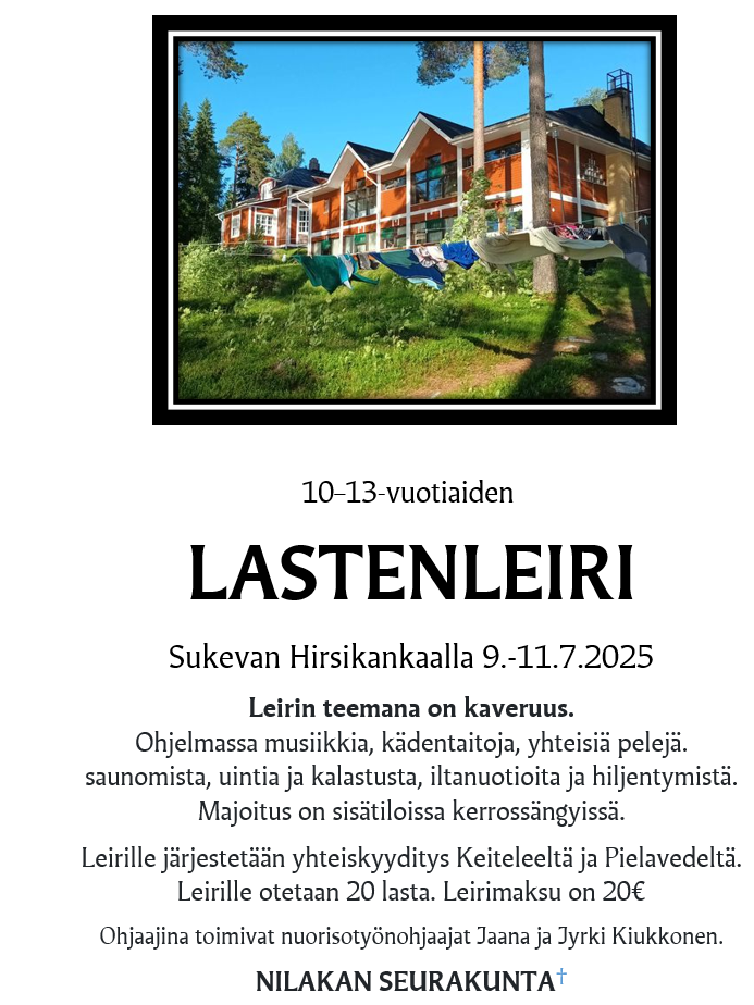 Nilakan seurakunnan lastenleiri Sukevan Hirsikankaalla 9.-11.7. 2025 Mainoksessa kuva Hirsikankaalta järveltä päin.