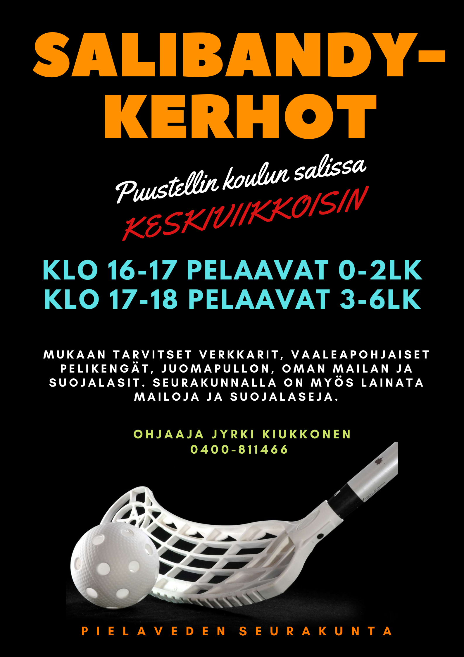 Kuvassa juliste jossa on salibandymailan ja pallon kuva.